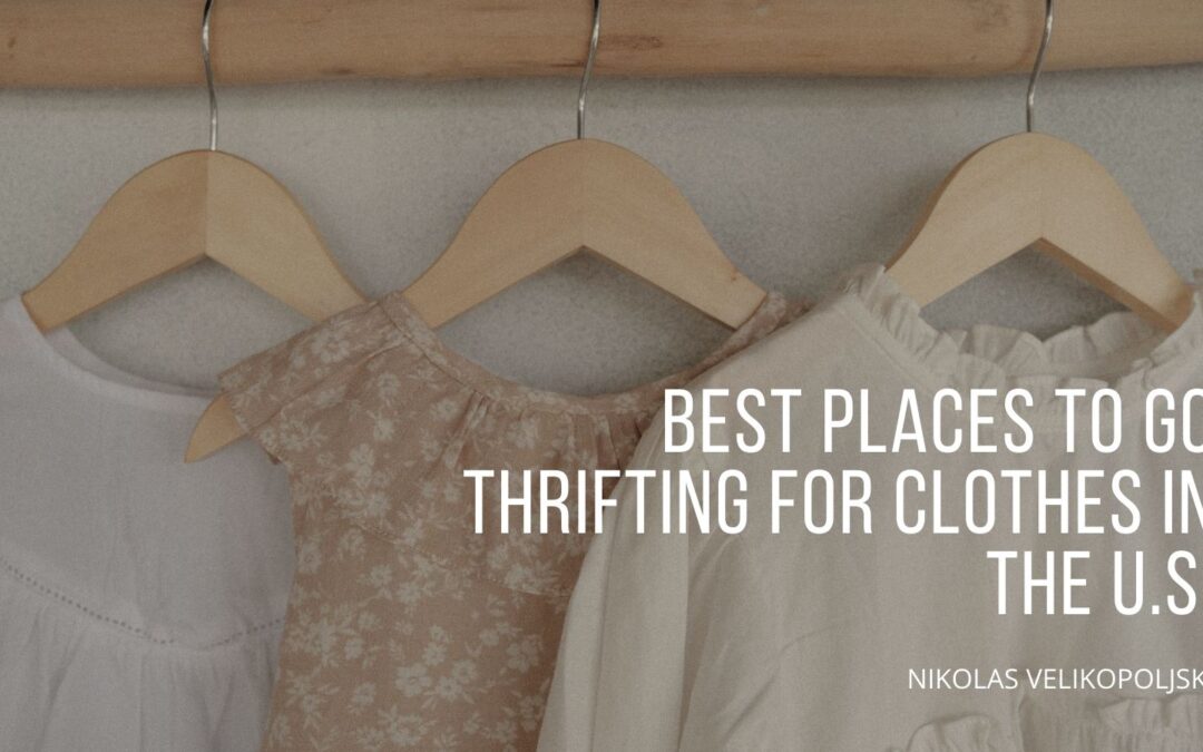 Best Places to Go Thrifting for Clothes in the U.S.