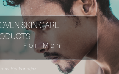 Proven Skin Care Products for Men