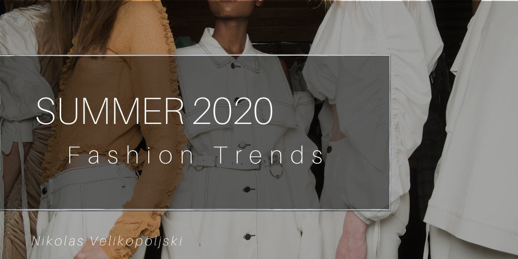 Summer 2020 Fashion Trends