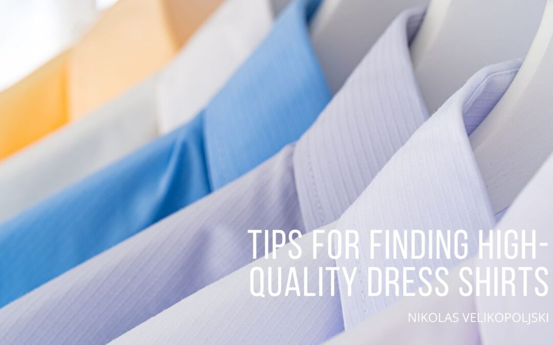 Tips for Finding High-Quality Dress Shirts